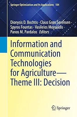 Information and Communication Technologies for Agriculture - Theme III: Decision: 184 (Springer Optimization and Its Applications, 184) | Hardcover | Business & Economics
