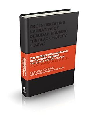 The Interesting Narrative of Olaudah Equiano by Equiano, Olaudah | Hardcover | History