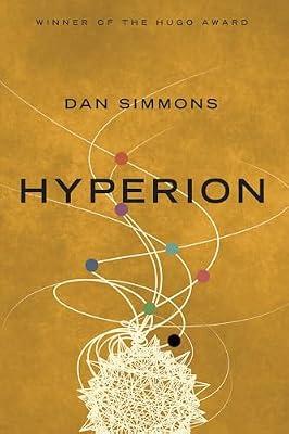 Hyperion: The Essential Principles from America's Greatest Prosperity Teacher: 1 (Hyperion Cantos) by Simmons, Dan | Paperback | Fiction