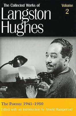 The Collected Works of Langston Hughes v. 2; Poems 1941-1950 by Hughes, Langston | Hardcover | Poetry By Individual Poets