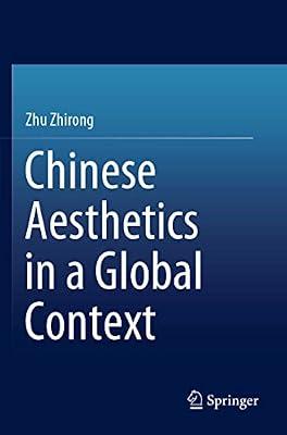 Chinese Aesthetics in a Global Context by Zhu, Zhirong | Paperback | China