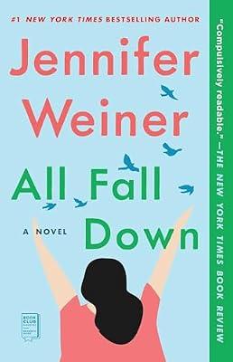 All Fall Down: A Novel by Weiner, Jennifer | Paperback | Fiction