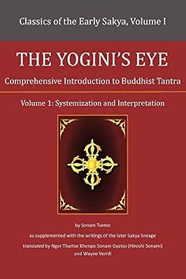The Yogini's Eye: Comprehensive Introduction to Buddhist Tantra by Verrill, Wayne | Paperback | Philosophy