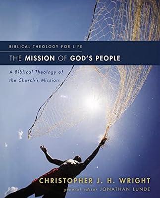 The Mission of God's People by Wright, Christopher J. H. | Paperback | Religion