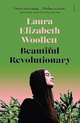 Beautiful Revolutionary by Woollett, Laura Elizabeth | Paperback | Modern & Contemporary Fiction (Post C 1945)