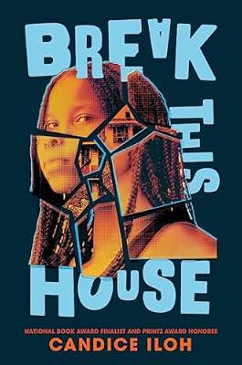 Break This House by Iloh, Candice | Hardcover | Young Adult Fiction
