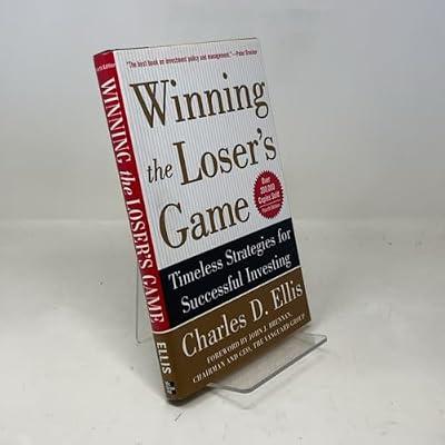 Winning the Loser's Game: Timeless Strategies for Successful Investing by Ellis, Charles D. | Hardcover | Investment & Securities
