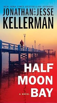 Half Moon Bay by Kellerman, Jesse; Kellerman, Jonathan | Paperback | Fiction