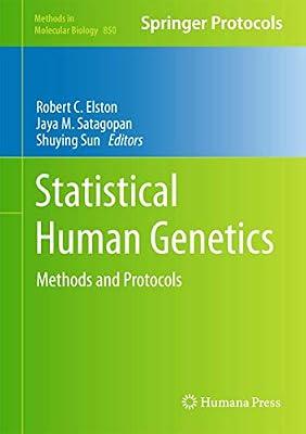 Statistical Human Genetics: Methods and Protocols: 850 (Methods in Molecular Biology) | Hardcover | Epidemiology And Medical Statistics