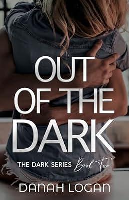 Out of the Dark by Logan, Danah | Paperback | Adult & Contemporary Romance