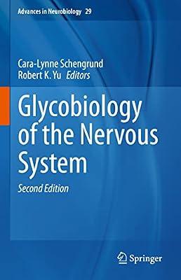 Glycobiology of the Nervous System: 29 (Advances in Neurobiology) | Hardcover | Neurology & Clinical Neurophysiology