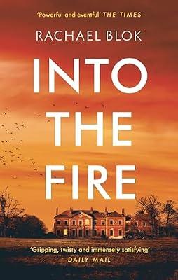 Into the Fire by Blok, Rachael | Hardcover | Fiction