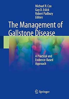 The Management of Gallstone Disease: A Practical and Evidence-Based Approach | Hardcover | Gastroenterology