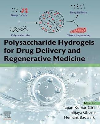 Polysaccharide Hydrogels for Drug Delivery and Regenerative Medicine | Paperback | Pharmacy