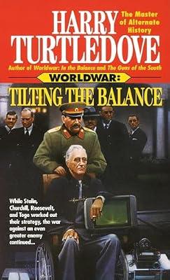 Tilting the Balance (Worldwar, Book Two) by Turtledove, Harry | Mass_Market | Fiction