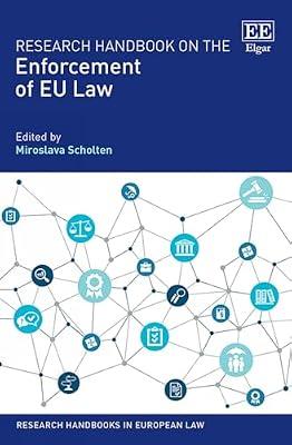 Research Handbook on the Enforcement of EU Law (Research Handbooks in European Law series) | Hardcover | Constitutional & Administrative Law