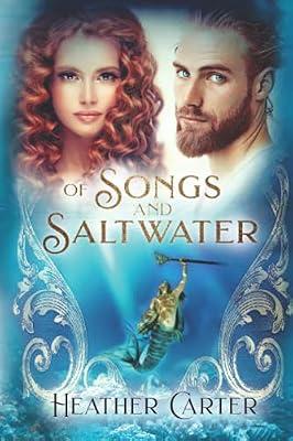 Of Songs and Saltwater by Carter, Heather | Paperback | Fantasy