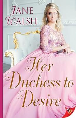 Her Duchess to Desire by Walsh, Jane | Paperback | Fiction
