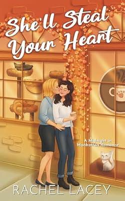 She'll Steal Your Heart: 4 (Midnight in Manhattan) by Lacey, Rachel | Paperback | Modern & Contemporary Fiction (Post C 1945)