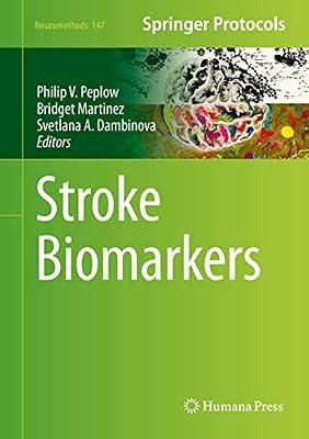 Stroke Biomarkers: 147 (Neuromethods) | Hardcover | Neurology & Clinical Neurophysiology