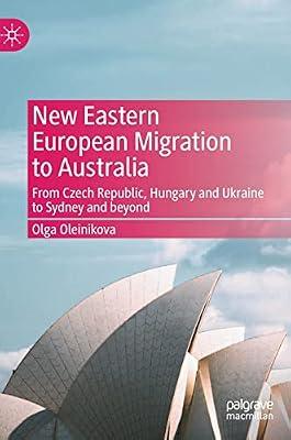New Eastern European Migration to Australia by Olga Oleinikova | Hardcover | Social Science