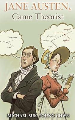 Jane Austen, Game Theorist by Chwe, Michael Suk-Young | Hardcover | Political Science