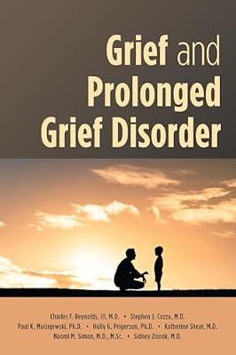 Grief and Prolonged Grief Disorder | Paperback | Psychiatry