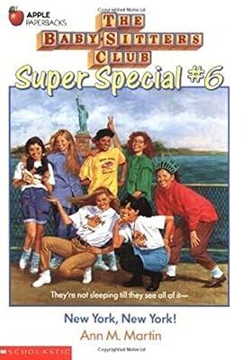 Baby-Sitters Club Super Special #6: New York, New York by Martin, Ann M | Paperback | Juvenile Fiction