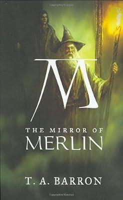 The Mirror of Merlin by Barron, T. A. | Hardcover