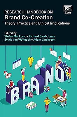 Research Handbook on Brand Co-Creation: Theory, Practice and Ethical Implications | Hardcover | Market Research