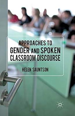 Approaches to Gender and Spoken Classroom Discourse by UNKNOWN | Paperback | Sociolinguistics
