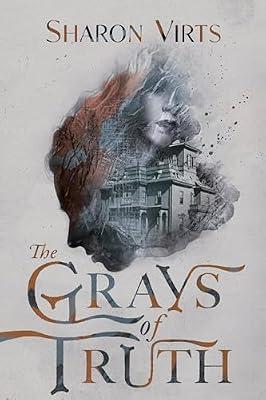 The Grays of Truth by Virts, Sharon | Paperback | Fiction