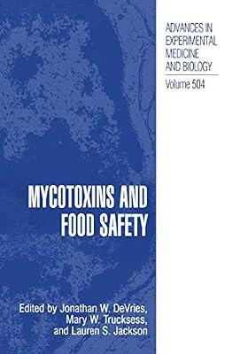 Mycotoxins and Food Safety: 504 (Advances in Experimental Medicine and Biology) | Paperback | Food & Beverage Technology