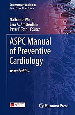 Aspc Manual Of Preventive Cardiology 2Ed (Pb 2021) (Contemporary Cardiology) by WONG N.D. | Paperback | Medical