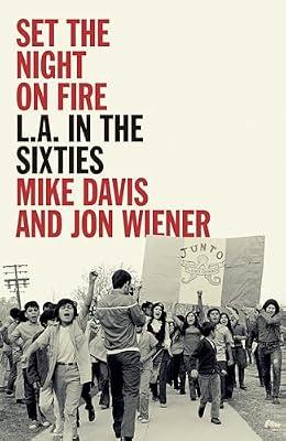 Set the Night on Fire by Davis, Mike; Wiener, Jon | Hardcover | History
