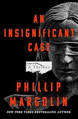 An Insignificant Case: A Thriller by Margolin, Phillip | Hardcover | Thrillers
