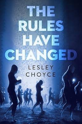 The Rules Have Changed (Orca Soundings) by Choyce, Lesley | Paperback | Young Adult Fiction