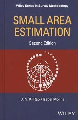 Small Area Estimation (Wiley Series in Survey Methodology) by Molina, Isabel; Rao, J. N. K. | Hardcover | Probability & Statistics