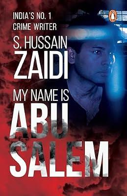 My Name Is Abu Salem by Zaidi, S. Hussain | Paperback | True Crime