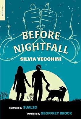 Before Nightfall by VECCHINI, Silvia | Paperback | Juvenile Fiction