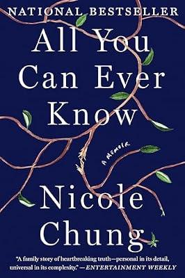 All You Can Ever Know: A Memoir by Chung, Nicole | Paperback | Biography & Autobiography