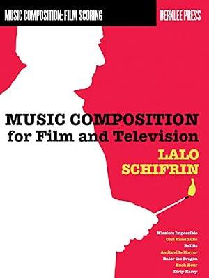 Music Composition for Film and Television (Music Composition: Film Scoring) by Schifrin, Lalo | Paperback | Music