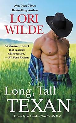 Long, Tall Texan (Previously Published as There Goes the Bride) by Wilde, Lori | Mass_Market | Fiction