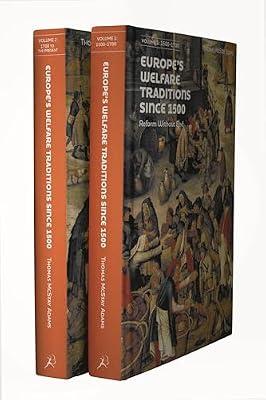 Europe's Welfare Traditions Since 1500: Reform Without End: 1-2 by Adams, Thomas McStay | Hardcover | History