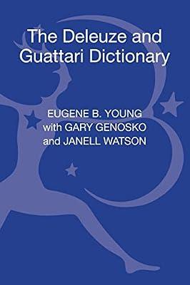 The Deleuze and Guattari Dictionary by Young, Eugene B. | Hardcover | Philosophy