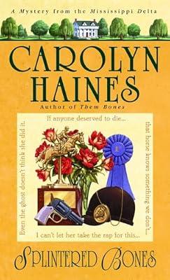 Splintered Bones by Haines, Carolyn | Mass_Market | Fiction