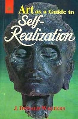 Art as a Guide to Self-Realization by J. Donald Walters (Swami Kriyananda) | Paperback | Mind