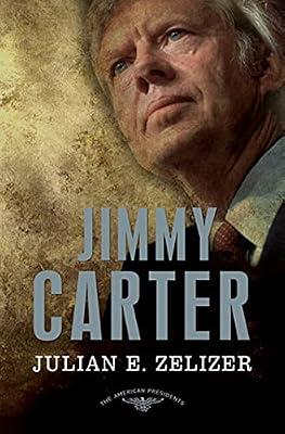 Jimmy Carter: The American Presidents Series: The 39th President, 1977-1981 by Zelizer, Julian E. | Hardcover | Biography & Autobiography