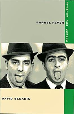 Barrel Fever: Stories and Essays by Sedaris, David | Hardcover | Humor
