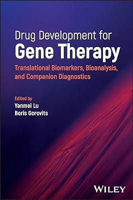 Drug Development for Gene Therapy: Translational Biomarkers, Bioanalysis, and Companion Diagnostics | Hardcover | Medical
